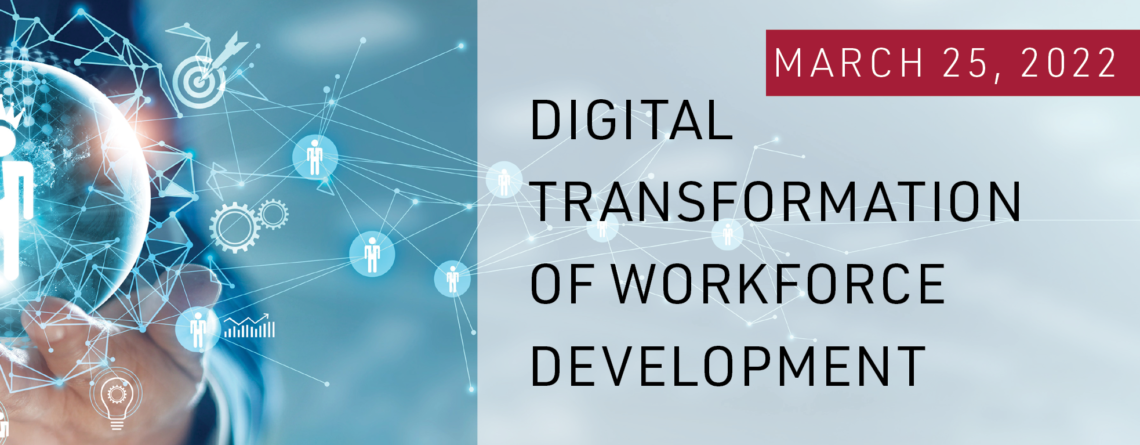 The digital transformation of workforce development summit